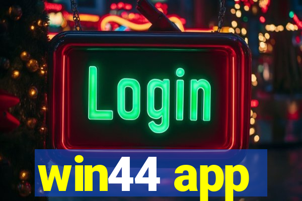 win44 app